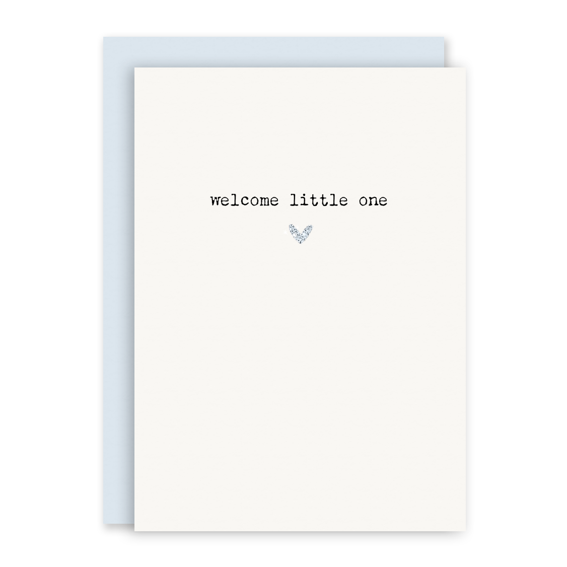 Greeting card with 'welcome little one' text and a heart symbol on a white background