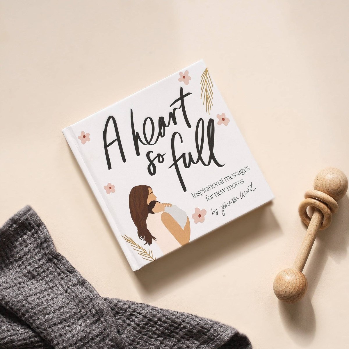 A Heart So Full: Inspirational Messages for New Moms - Paige Tate & Co. Book sold by Rosebud & Jo