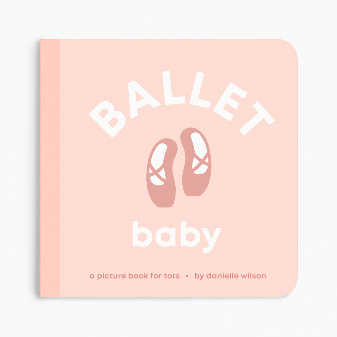 Ballet Baby Board Book - Left Hand Book House Book sold by Rosebud & Jo