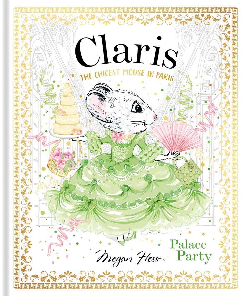 Claris: Palace Party - Chronicle Books Book sold by Rosebud & Jo