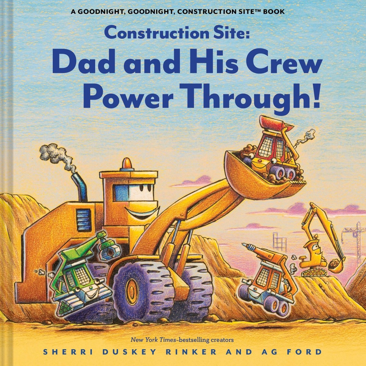 Construction Site: Dad and His Crew Power Through! - Chronicle Books Books sold by Rosebud & Jo