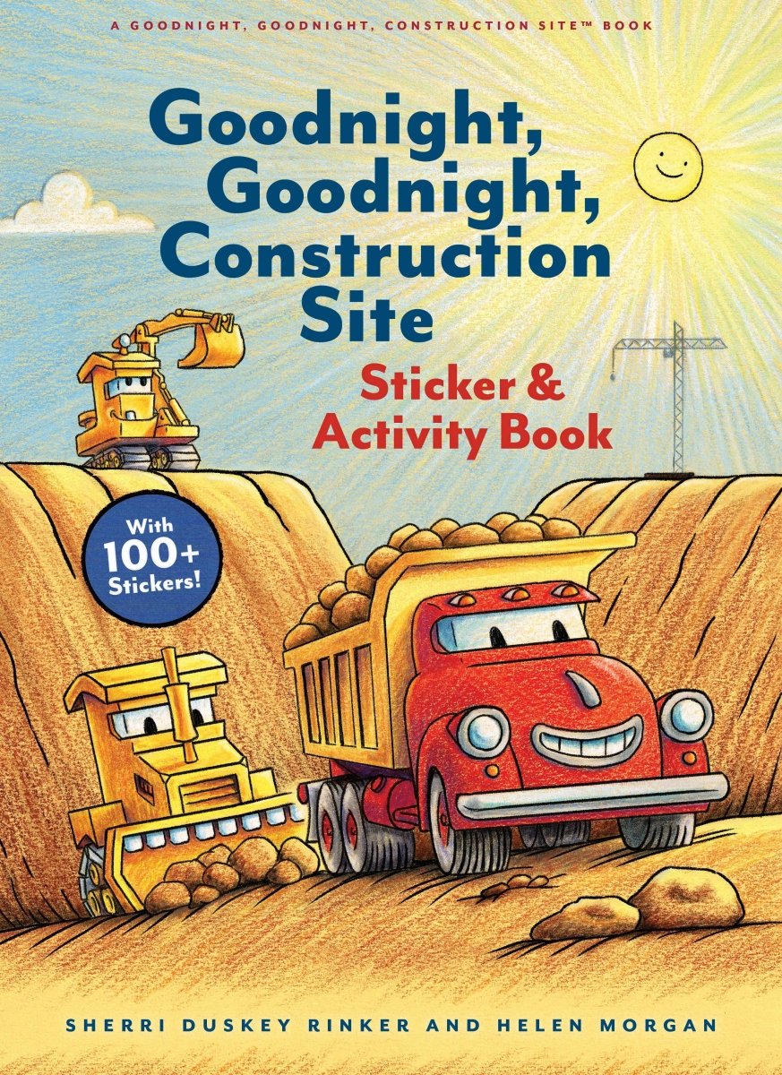 Goodnight, Goodnight, Construction Site Sticker & Activity Book - Chronicle Books Books sold by Rosebud & Jo