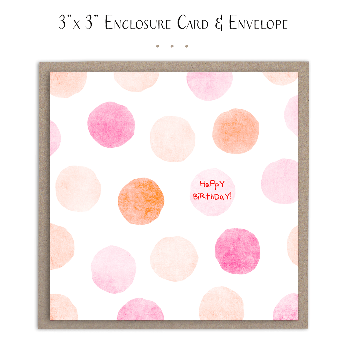 Happy Birthday Pink Orange Polka Dots - Mini Card - Susan Case Designs Card sold by Rosebud & Jo
