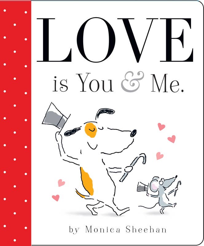 Love is You & Me. by Monica Sheehan - Simon & Schuster Book sold by Rosebud & Jo