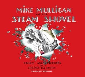 Mike Mulligan And His Steam Shovel 75th Anniversary Edition - HarperCollins Book sold by Rosebud & Jo