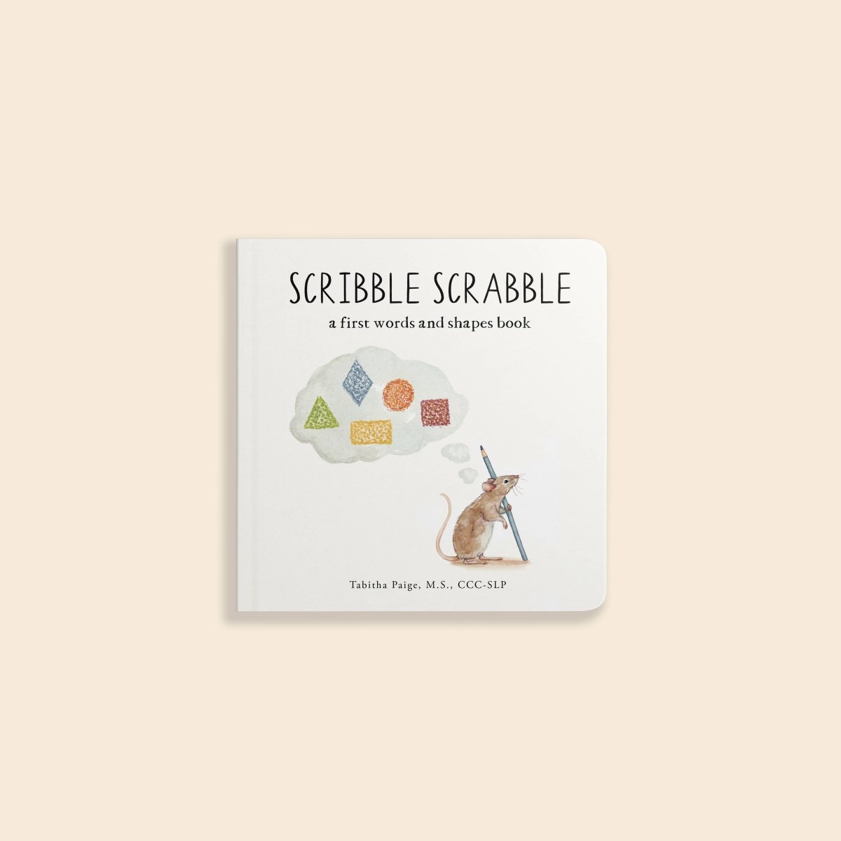 Scribble Scrabble: A Board Book of First Words - Paige Tate & Co. Books sold by Rosebud & Jo