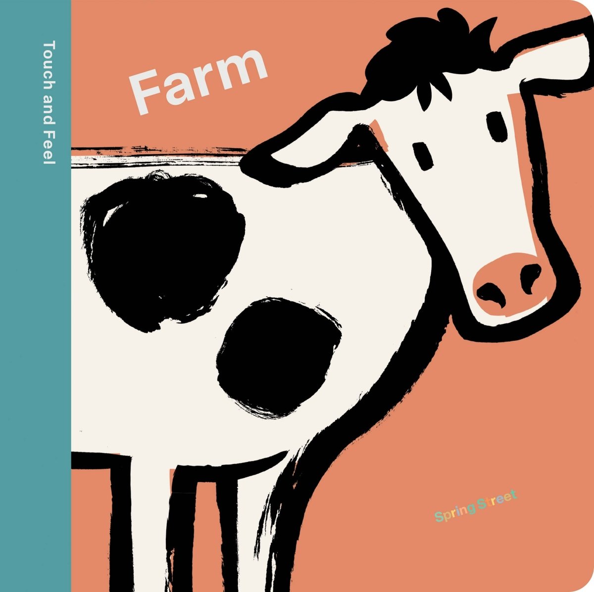 Spring Street Touch and Feel: Farm - Hachette Book Group Books sold by Rosebud & Jo