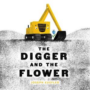 The Digger and the Flower - HarperCollins Books sold by Rosebud & Jo