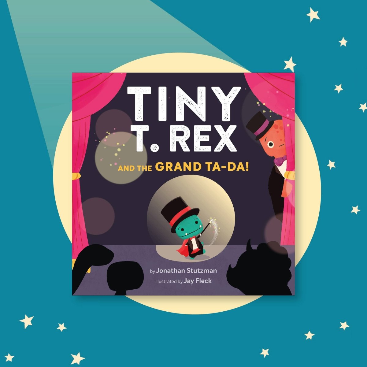 Tiny T. Rex and the Grand Ta-Da! - Chronicle Books Books sold by Rosebud & Jo