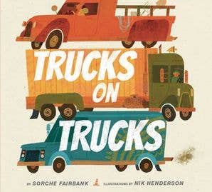 Trucks on Trucks by Sorche Fairbank - HarperCollins Book sold by Rosebud & Jo