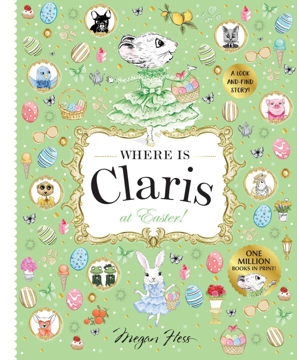 Where is Claris at Easter! - Chronicle Books Books sold by Rosebud & Jo
