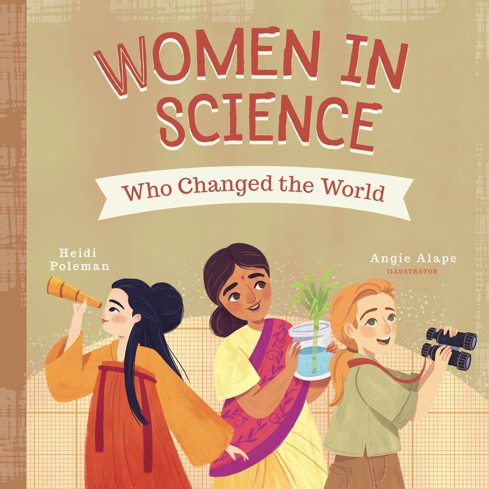 Book cover of 'Women in Science Who Changed the World' with illustrations of three women holding scientific tools.