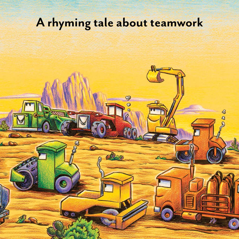 Illustration of construction vehicles in a desert setting with text 'A rhyming tale about teamwork'.