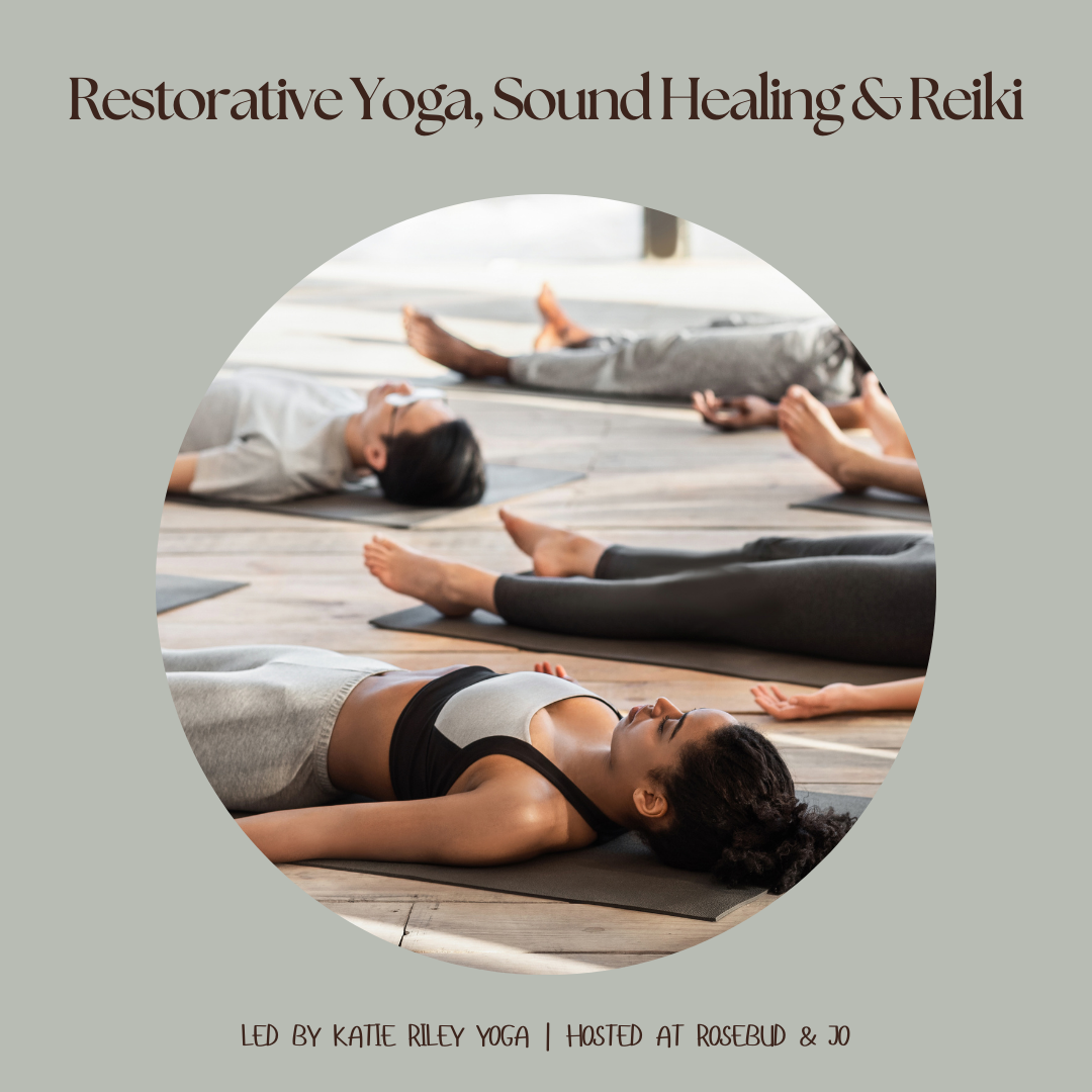 Restorative Yoga, Sound Healing & Reiki