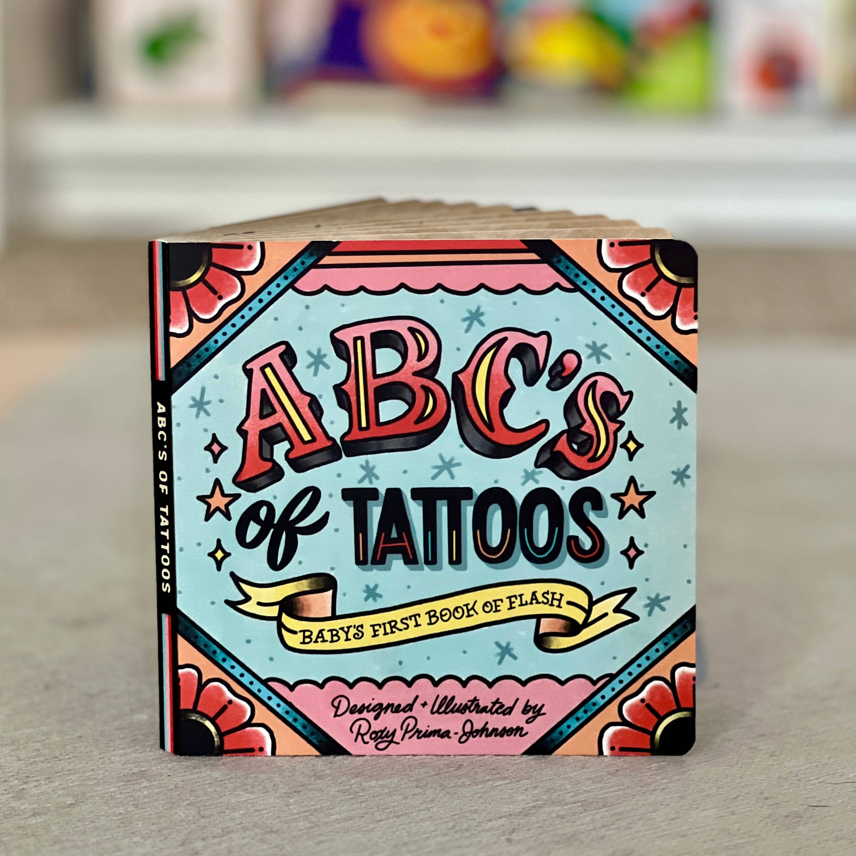 ABC's of Tattoos - Kids Unique Board Book