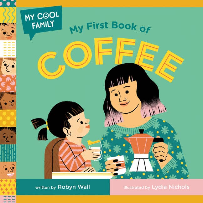 My First Book of Coffee - Board Book