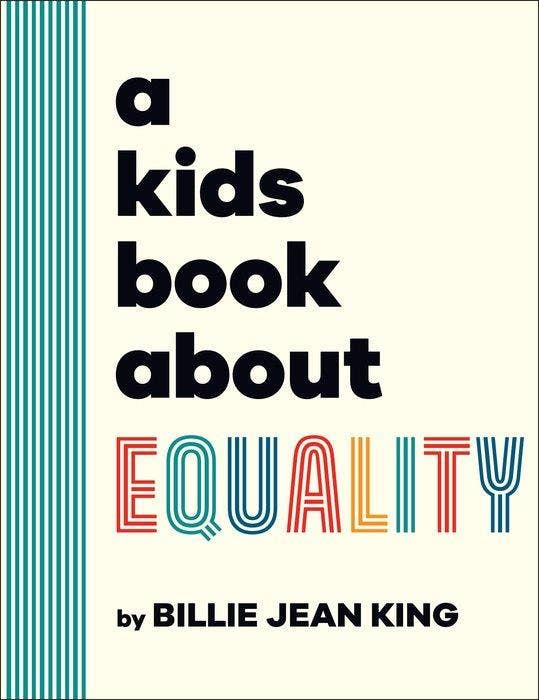 A Kids Book About Equality - Penguin Random House LLC Book sold by Rosebud & Jo