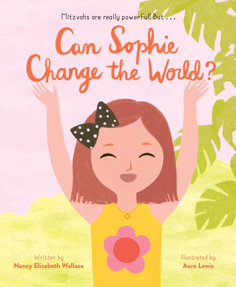 Can Sophie Change the World? - Chronicle Books sold by Rosebud & Jo