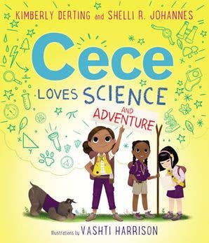 Cece Loves Science and Adventure by Kimberly Derting - HarperCollins Books sold by Rosebud & Jo