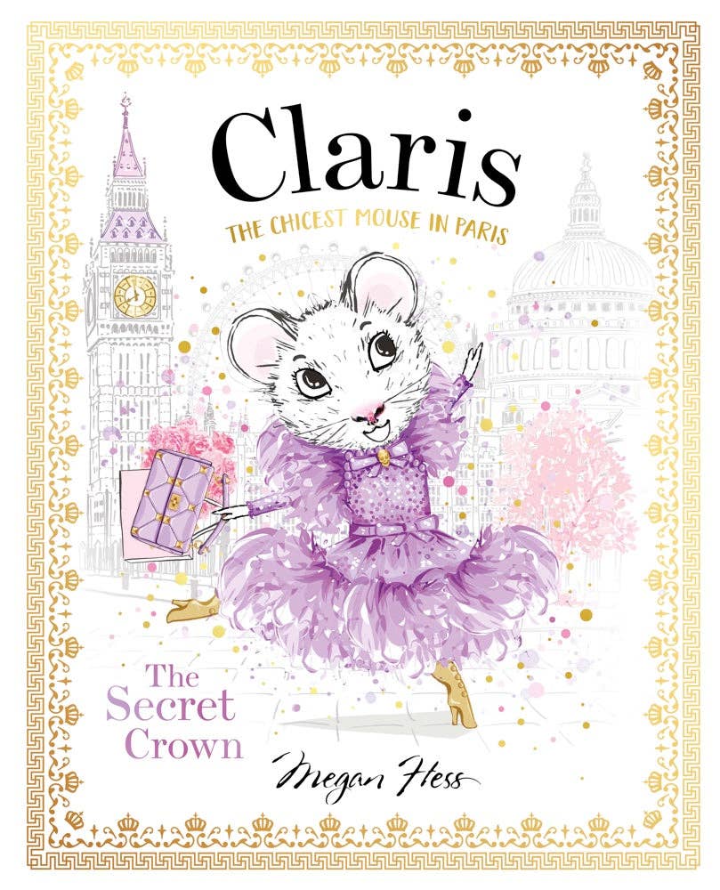 Claris: The Secret Crown - Chronicle Books Books sold by Rosebud & Jo
