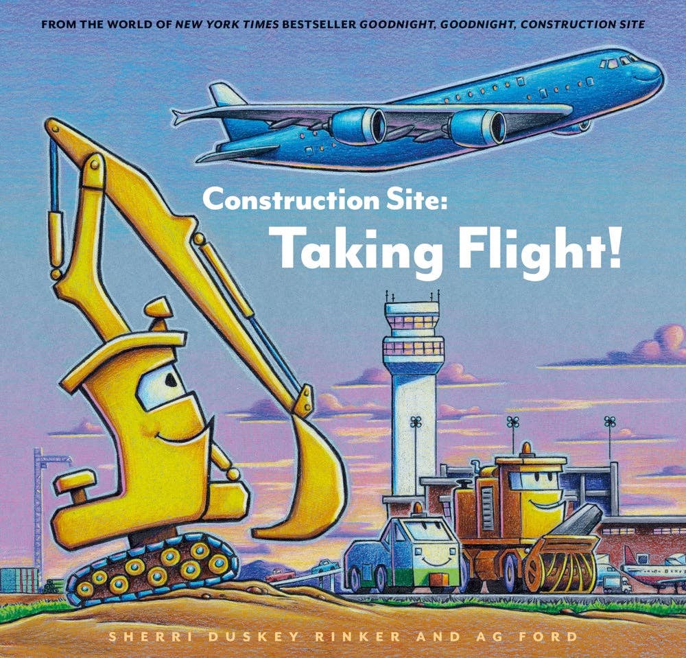 Construction Site: Taking Flight! - Chronicle Books Books sold by Rosebud & Jo
