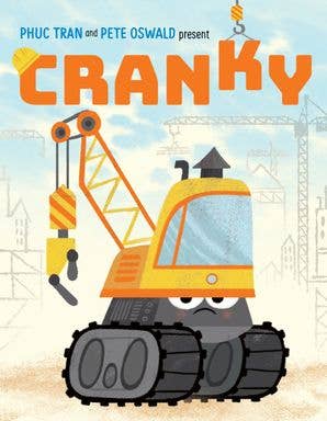 Cranky by Phuc Tran & Pete Oswald - HarperCollins Book sold by Rosebud & Jo