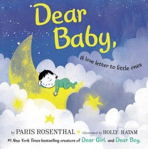 Dear Baby – A Love Letter to Little Ones by Paris Rosenthal - HarperCollins Book sold by Rosebud & Jo