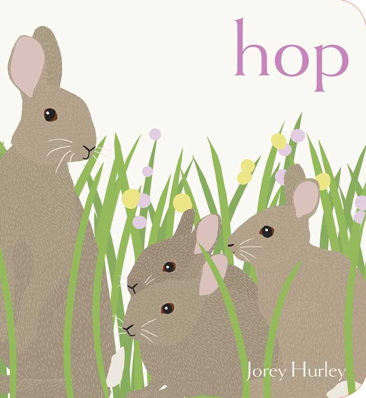Hop by Jorey Hurley - Simon & Schuster Book sold by Rosebud & Jo