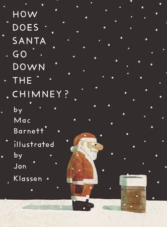How Does Santa Go Down The Chimney? - Penguin Random House LLC Book sold by Rosebud & Jo