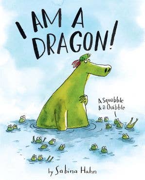 I Am a Dragon! by Sabina Hahn - HarperCollins Books sold by Rosebud & Jo