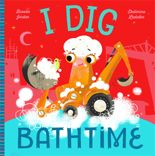 I Dig Bathtime Board Book - Familius, LLC Books sold by Rosebud & Jo