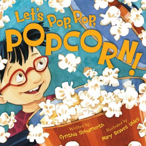Let's Pop, Pop, Popcorn! Picture Book - Sleeping Bear Press Books sold by Rosebud & Jo