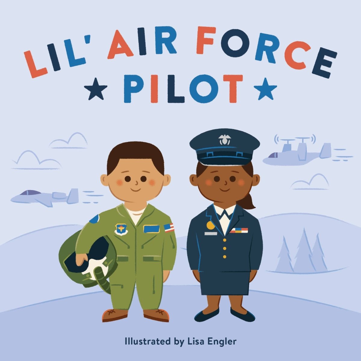 Lil' Air Force Pilot - Hachette Book Group Books sold by Rosebud & Jo