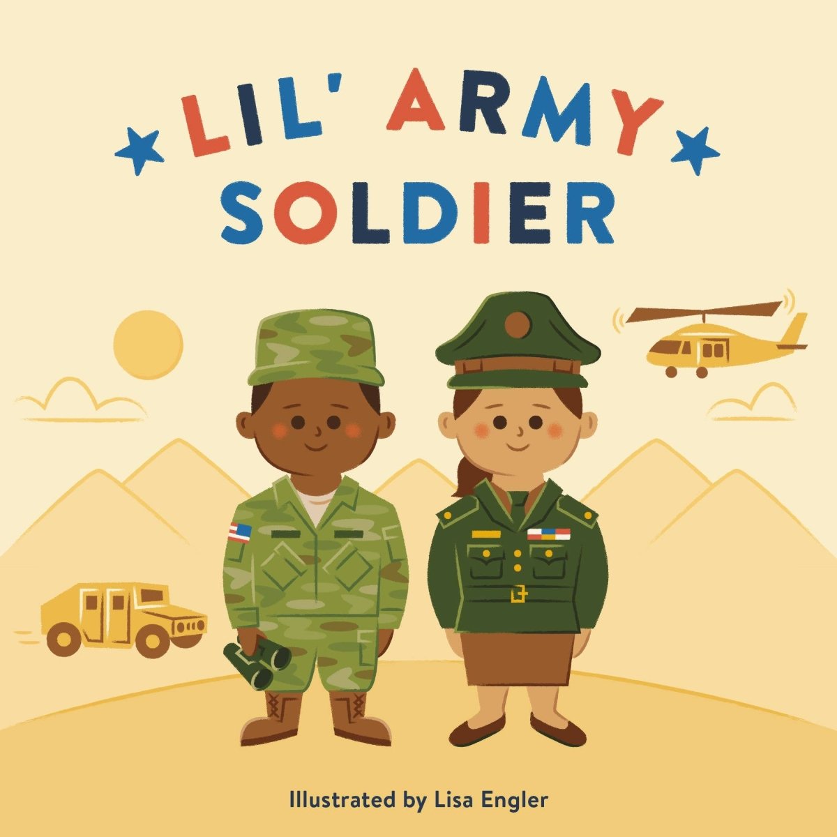 Lil' Army Soldier - Hachette Book Group Books sold by Rosebud & Jo