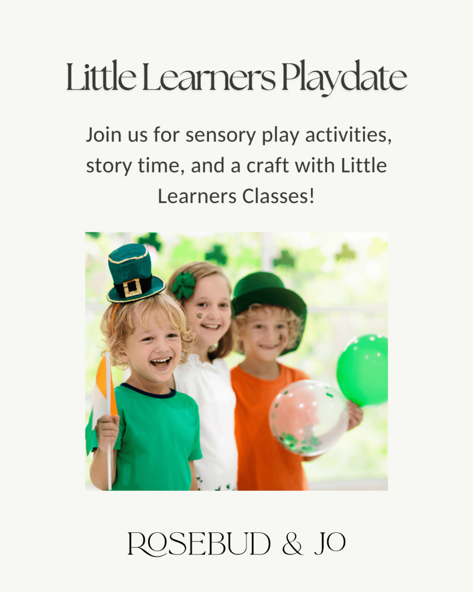 Little Learners Playdate - St. Patrick's Day Theme - Rosebud & Jo Event sold by Rosebud & Jo