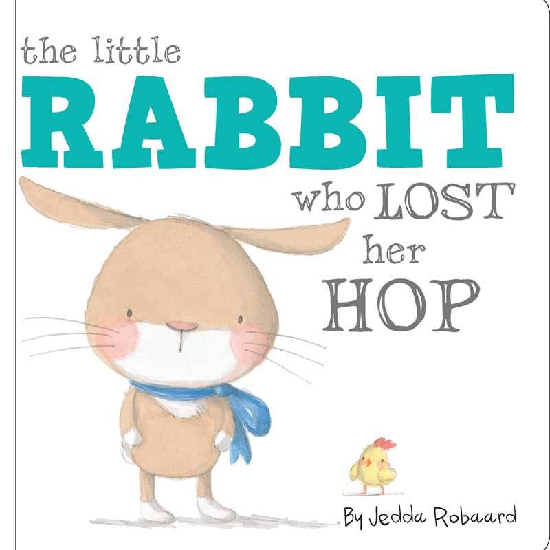 Little Rabbit Who Lost Her Hop by Jedda Robaard - Simon & Schuster Book sold by Rosebud & Jo