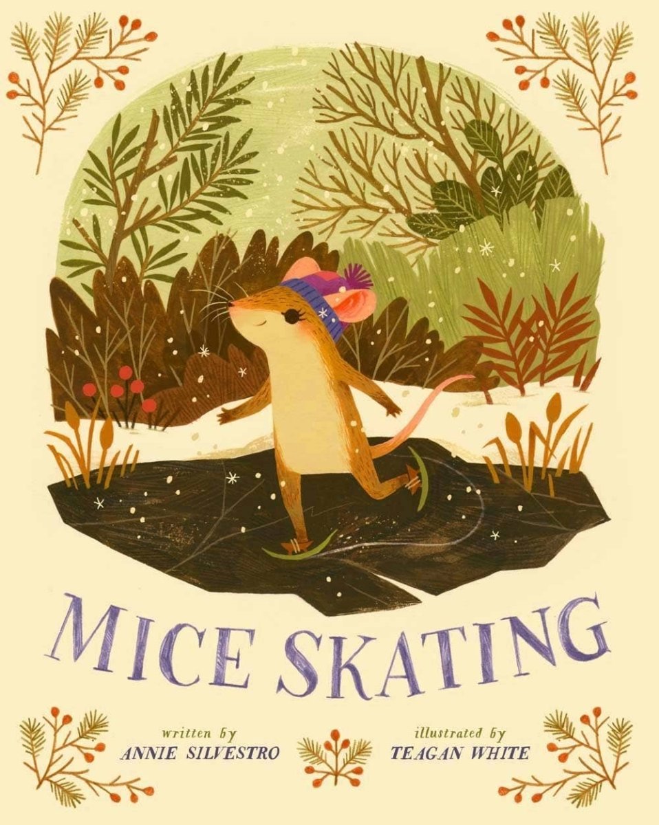 Mice Skating - Hachette Book Group Books sold by Rosebud & Jo