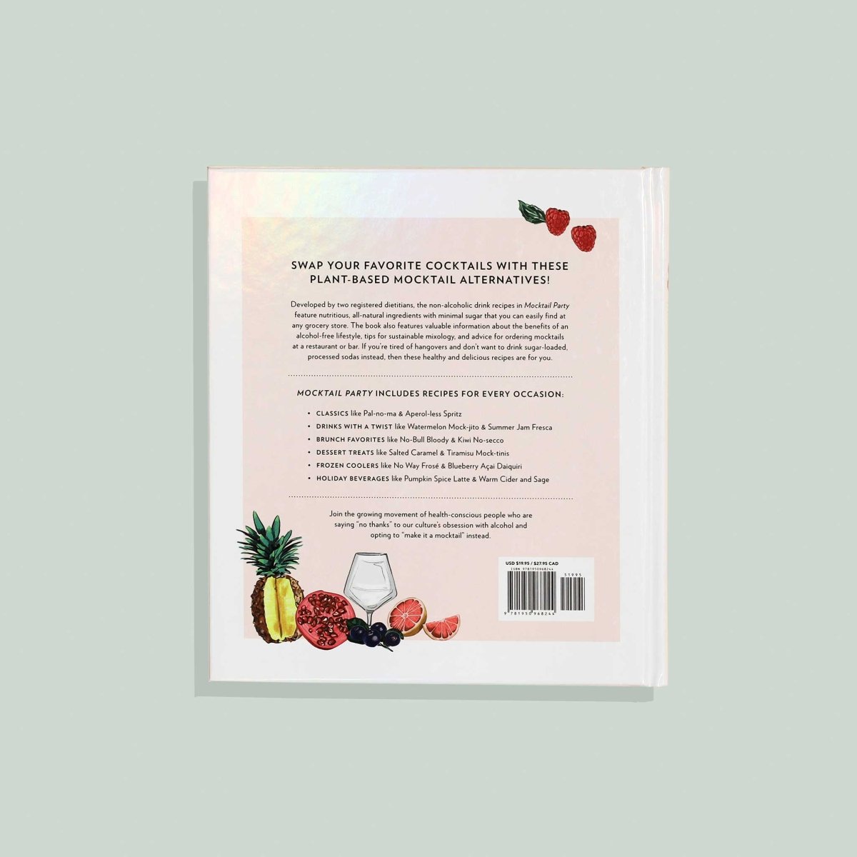 Mocktail Party: 75 Plant-Based, Non-Alcoholic Mocktail Recipes - Paige Tate & Co. Books sold by Rosebud & Jo
