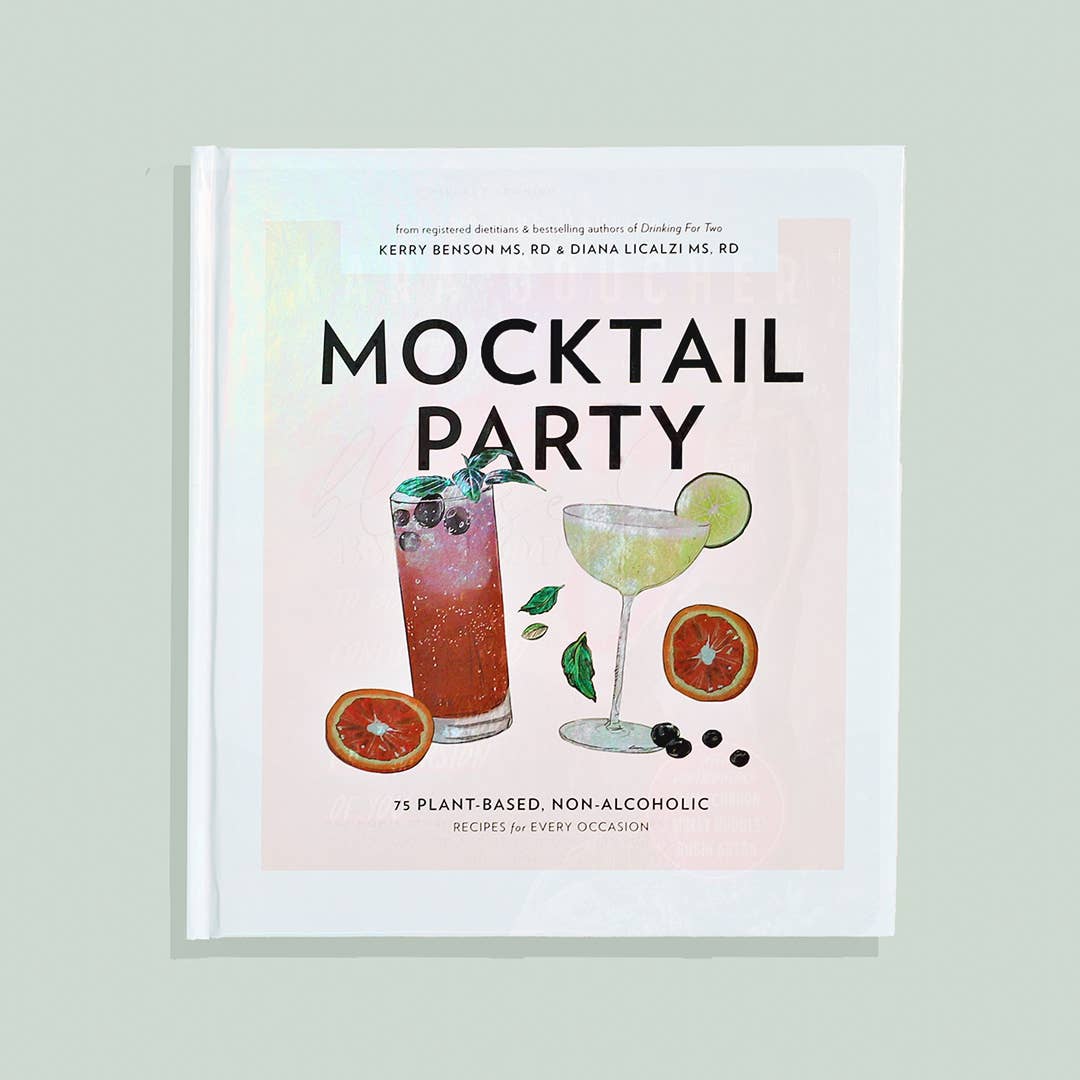 Mocktail Party: 75 Plant-Based, Non-Alcoholic Mocktail Recipes - Paige Tate & Co. Books sold by Rosebud & Jo