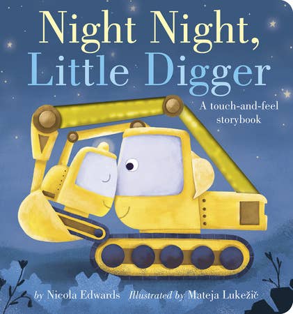 Night Night, Little Digger - Penguin Random House LLC Book sold by Rosebud & Jo