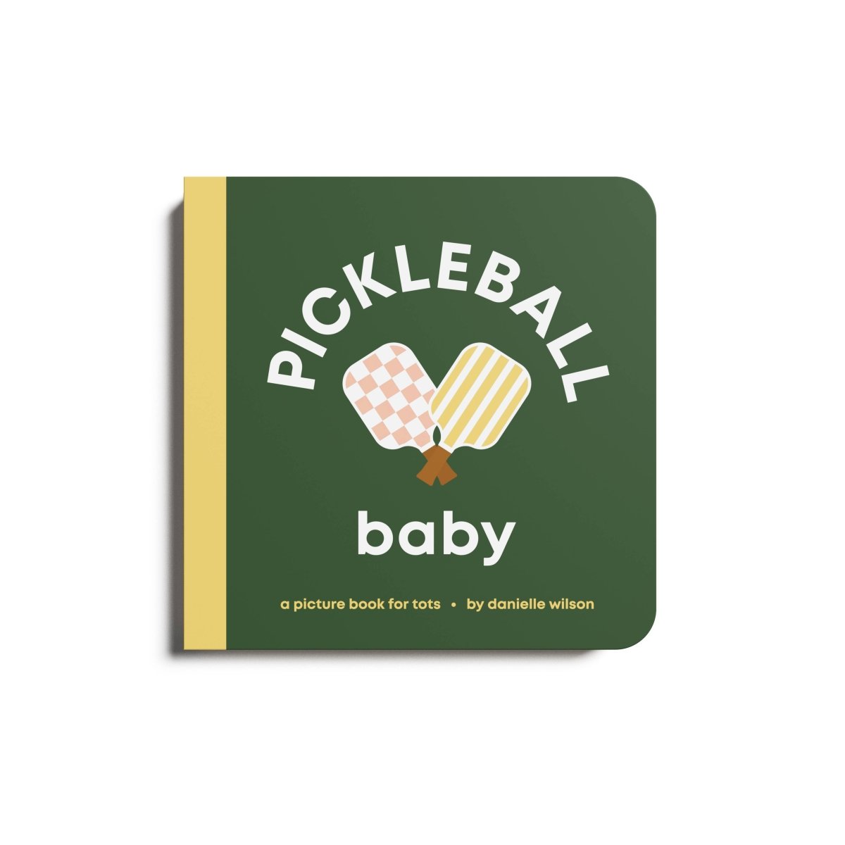 Pickleball Baby Board Book - Start your little one's love of pickleball early - Left Hand Book House Books sold by Rosebud & Jo