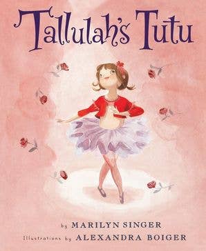 Tallulah's Tutu by Marilyn Singer - HarperCollins Book sold by Rosebud & Jo