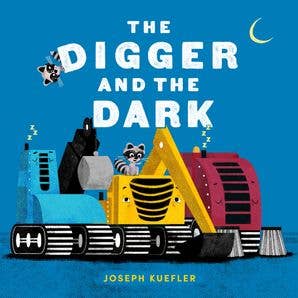 The Digger and the Dark by Joseph Kuefler - HarperCollins Book sold by Rosebud & Jo