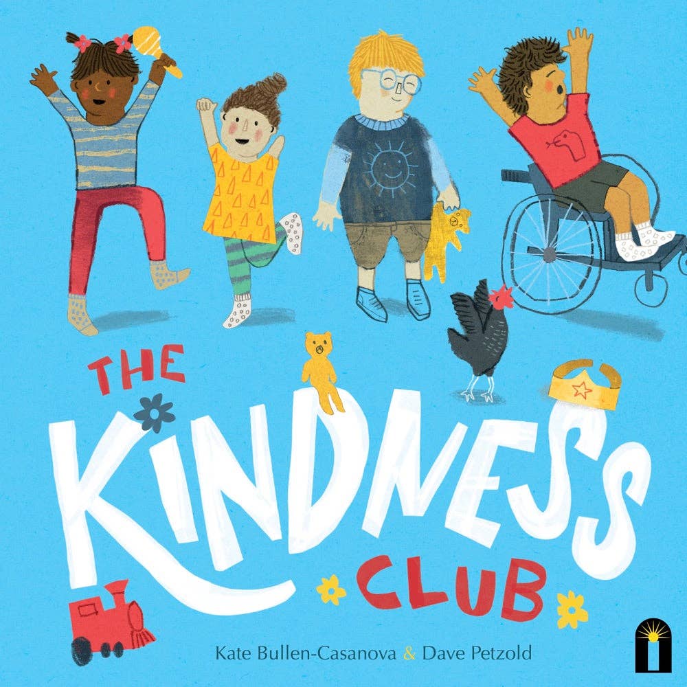 The Kindness Club - Chronicle Books Book sold by Rosebud & Jo
