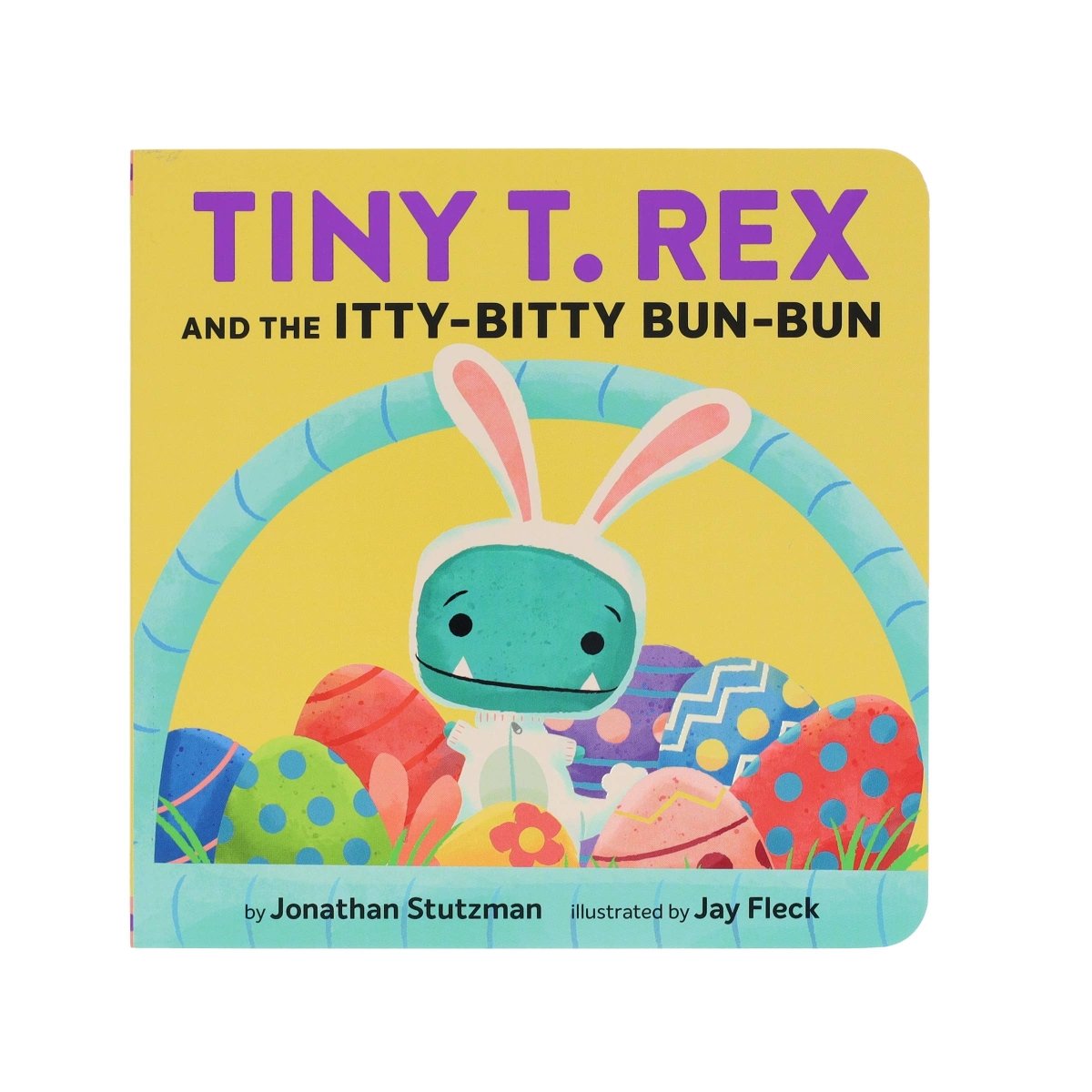 Tiny T. Rex and the Itty - Bitty Bun - Bun - Chronicle Books Books sold by Rosebud & Jo