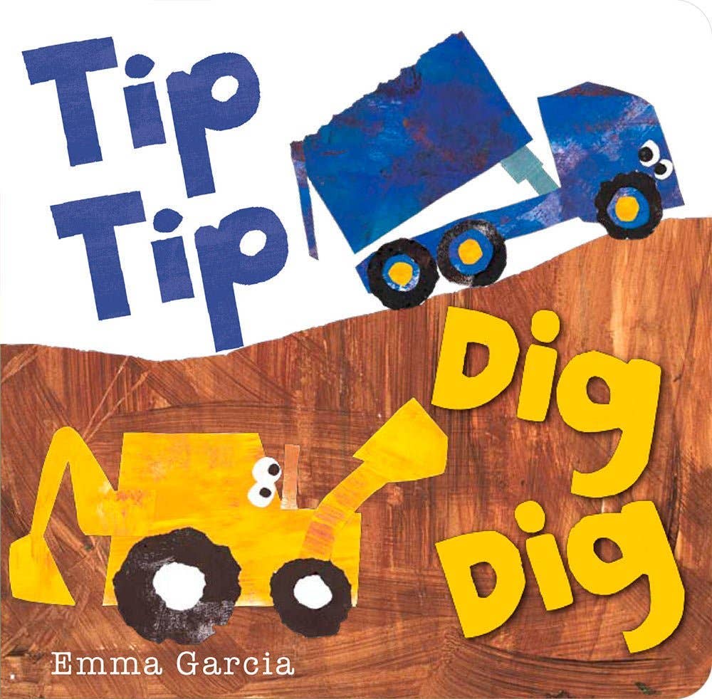 Tip Tip Dig Dig (All About Sounds series) - Hachette Book Group Books sold by Rosebud & Jo