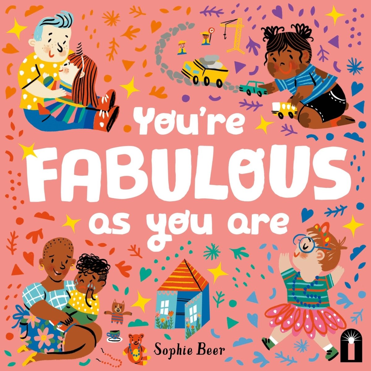 You're Fabulous As You Are - Chronicle Books Books sold by Rosebud & Jo